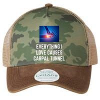 Everything I Love Causes Carpal Tunnel Legacy Tie Dye Trucker Hat