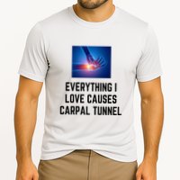 Everything I Love Causes Carpal Tunnel Cooling Performance Crew T-Shirt