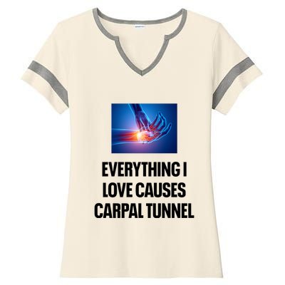 Everything I Love Causes Carpal Tunnel Ladies Halftime Notch Neck Tee