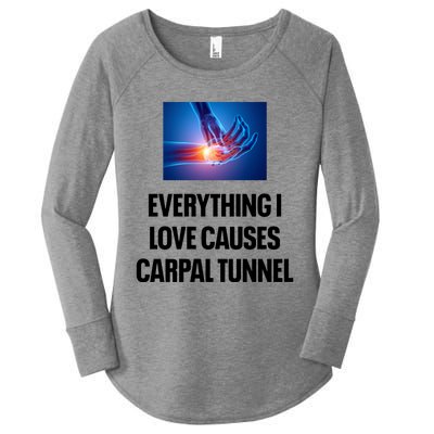 Everything I Love Causes Carpal Tunnel Women's Perfect Tri Tunic Long Sleeve Shirt