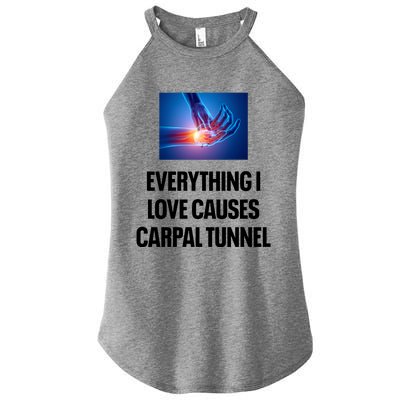 Everything I Love Causes Carpal Tunnel Women's Perfect Tri Rocker Tank