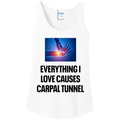 Everything I Love Causes Carpal Tunnel Ladies Essential Tank