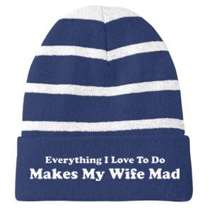 Everything I Love To Do Makes My Wife Mad Striped Beanie with Solid Band