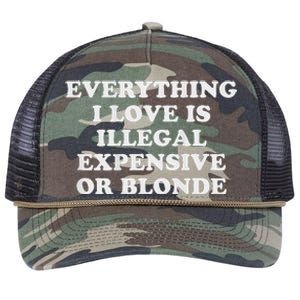 Everything I Love Is Illegal Expensive Or Blonde Retro Rope Trucker Hat Cap