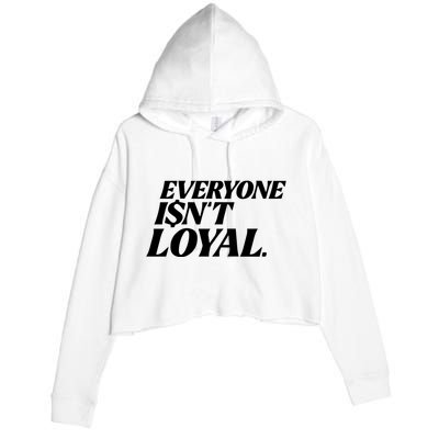 Everyone IsnT Loyal Crop Fleece Hoodie