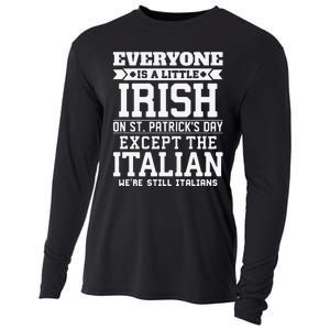 Everyone Is Little Irish On St Patricks Day Except Italian Cooling Performance Long Sleeve Crew