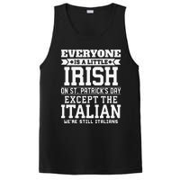 Everyone Is Little Irish On St Patricks Day Except Italian PosiCharge Competitor Tank