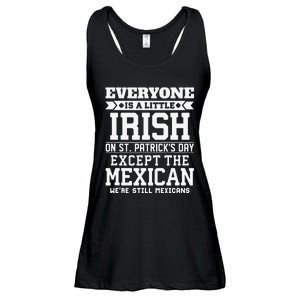 Everyone Is Little Irish On St Patricks Day Except Mexican Ladies Essential Flowy Tank