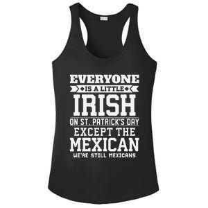 Everyone Is Little Irish On St Patricks Day Except Mexican Ladies PosiCharge Competitor Racerback Tank