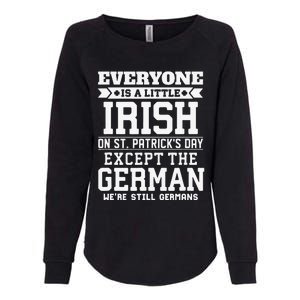 Everyone Is Little Irish On St Patricks Day German Womens California Wash Sweatshirt