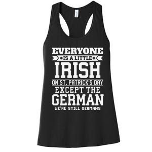 Everyone Is Little Irish On St Patricks Day German Women's Racerback Tank