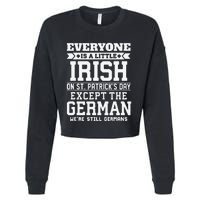 Everyone Is Little Irish On St Patricks Day German Cropped Pullover Crew