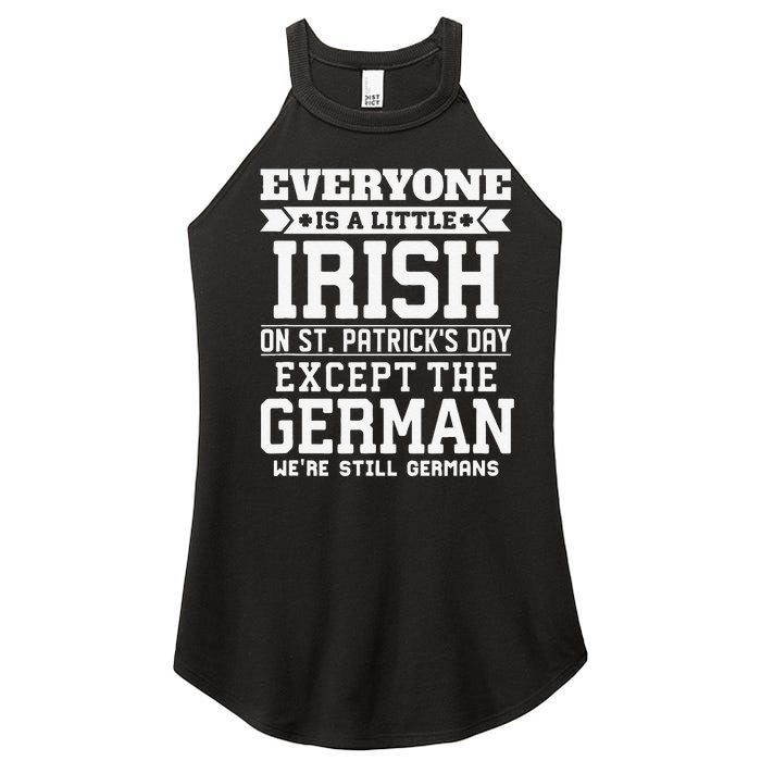 Everyone Is Little Irish On St Patricks Day German Women's Perfect Tri Rocker Tank