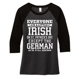 Everyone Is Little Irish On St Patricks Day German Women's Tri-Blend 3/4-Sleeve Raglan Shirt