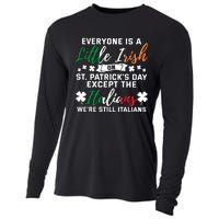 Everyone Is Little Irish On Patrick Day Except Italians Cooling Performance Long Sleeve Crew