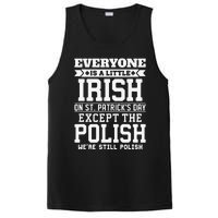 Everyone Is Little Irish On St Patricks Day Except Polish PosiCharge Competitor Tank