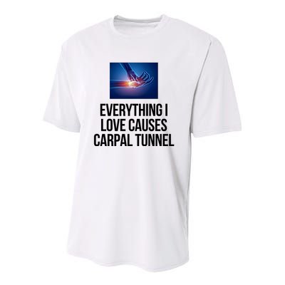 Everything I Love Causes Carpal Tunnel Youth Performance Sprint T-Shirt