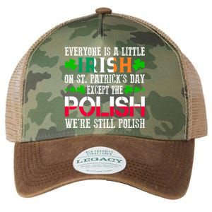 Everyone Is Little Irish On St Patrick's Day Except Polish Gift Legacy Tie Dye Trucker Hat