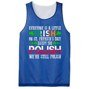 Everyone Is Little Irish On St Patrick's Day Except Polish Gift Mesh Reversible Basketball Jersey Tank