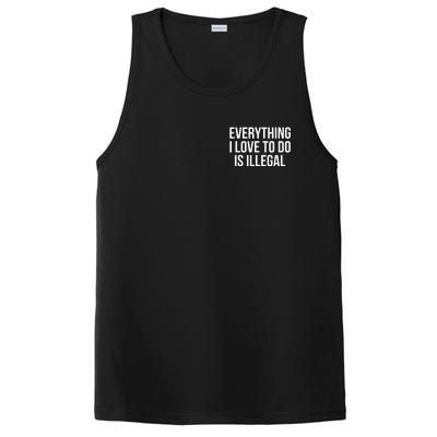 Everything I Love To Do Is Illegal PosiCharge Competitor Tank