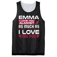 Emma I Love You Almost As Much As I Love The Pub Mesh Reversible Basketball Jersey Tank