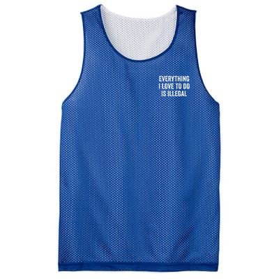 Everything I Love To Do Is Illegal Vintage Mesh Reversible Basketball Jersey Tank