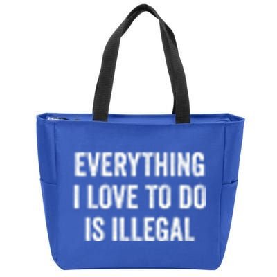 Everything I Love To Do Is Illegal Vintage Zip Tote Bag