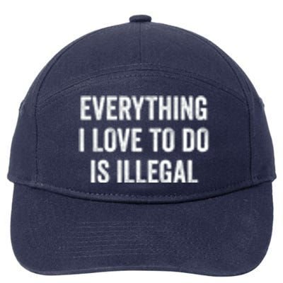 Everything I Love To Do Is Illegal Vintage 7-Panel Snapback Hat