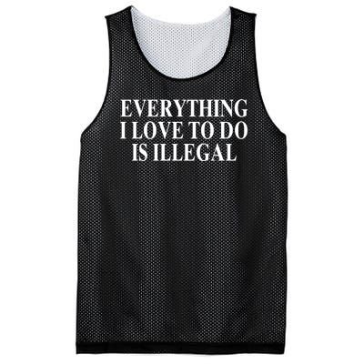 Everything I Love To Do Is Illegal Mesh Reversible Basketball Jersey Tank