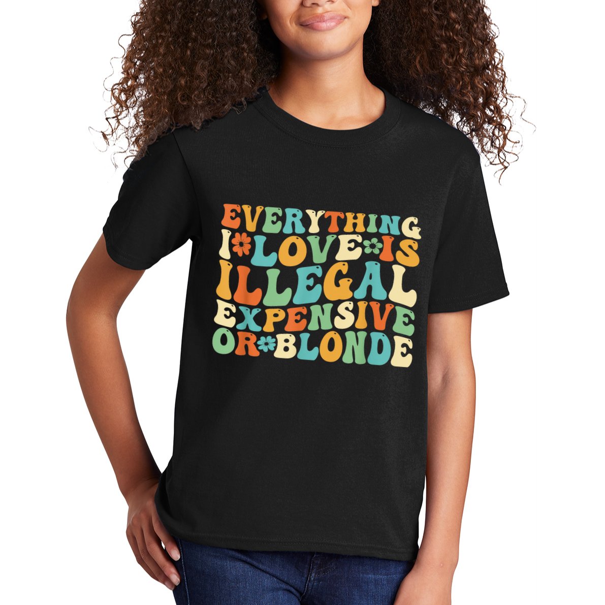 Everything I Love Is Illegal Expensive Or Blonde Groovy Kids T-Shirt