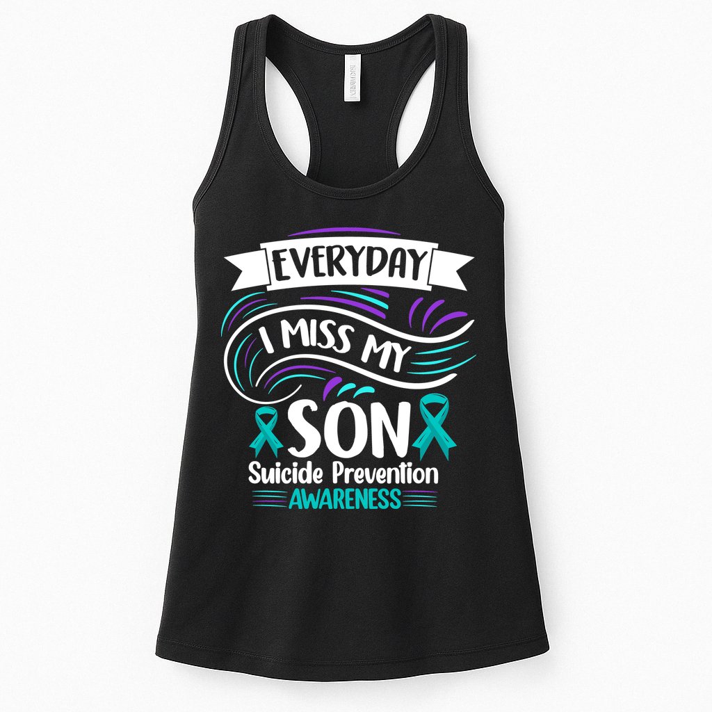 Everyday I Miss My Son Suicide Prevention Womens Tank Top