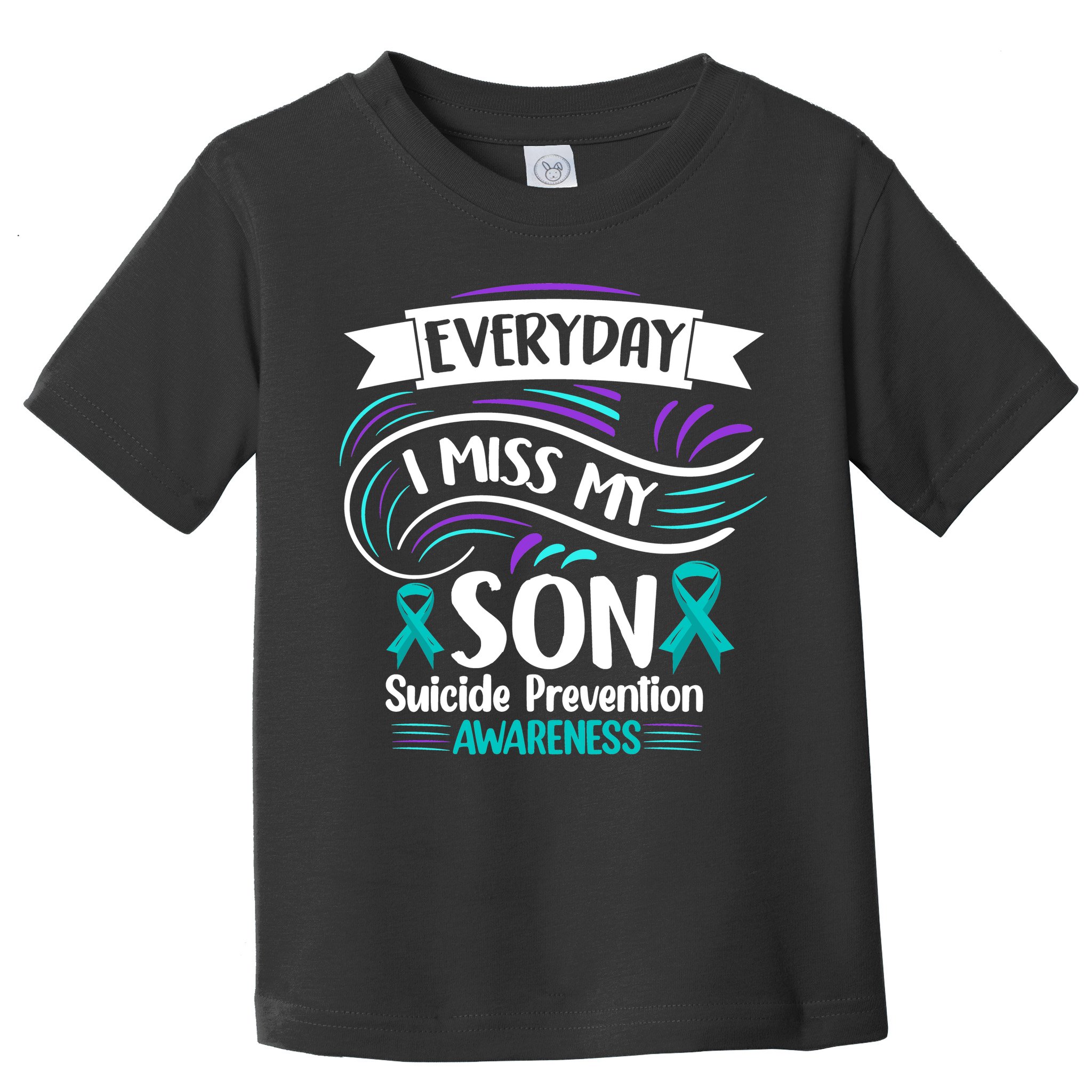 Everyday I Miss My Son Suicide Prevention Toddler T-Shirt