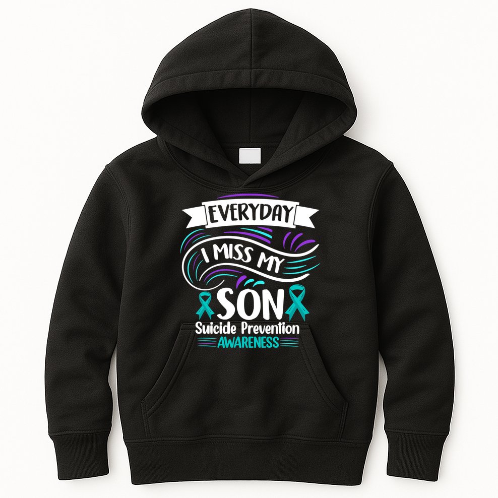 Everyday I Miss My Son Suicide Prevention Kids Hoodie