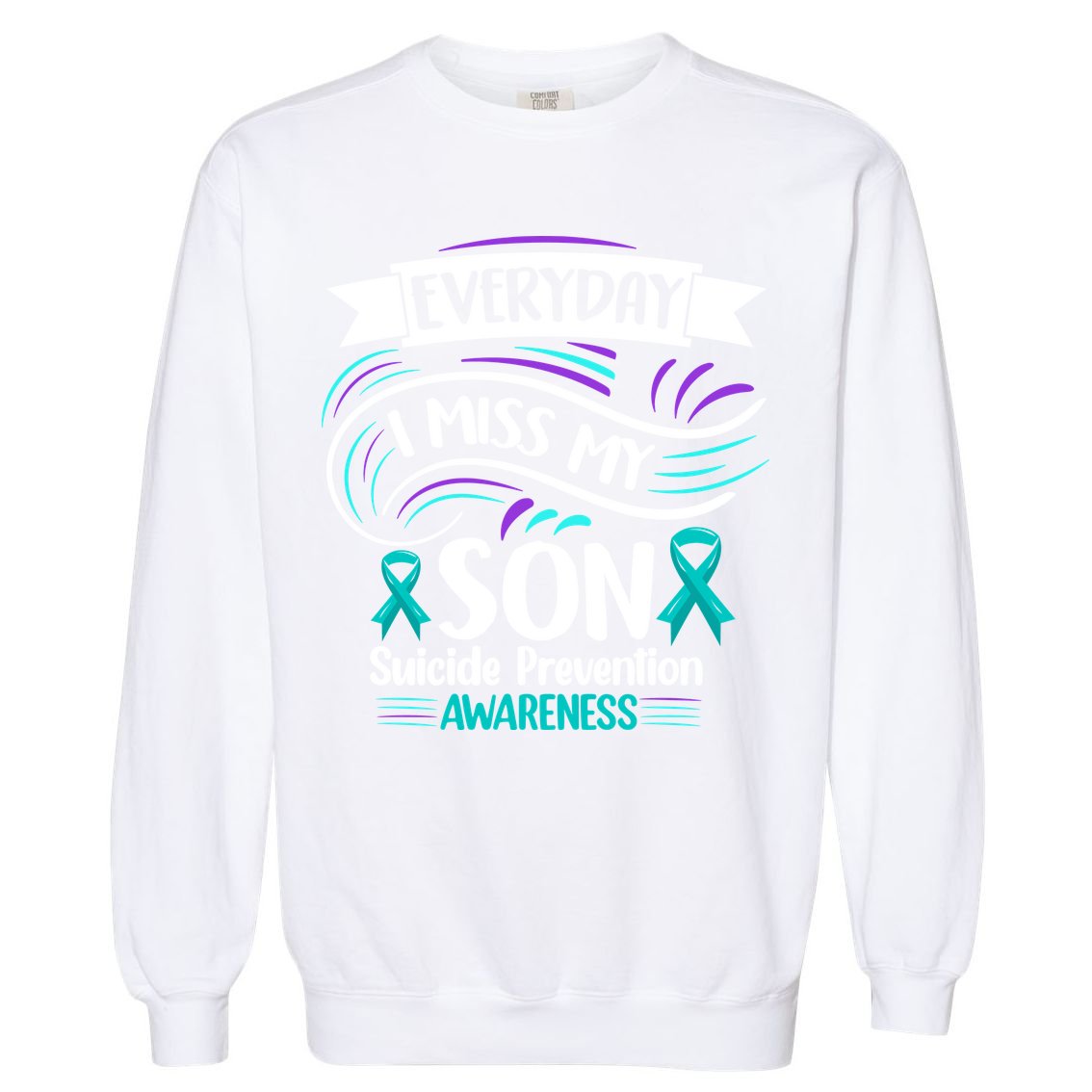 Everyday I Miss My Son Suicide Prevention Garment-Dyed Sweatshirt