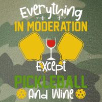 Everything In Moderation Except Pickleball And Wine Legacy Tie Dye Trucker Hat
