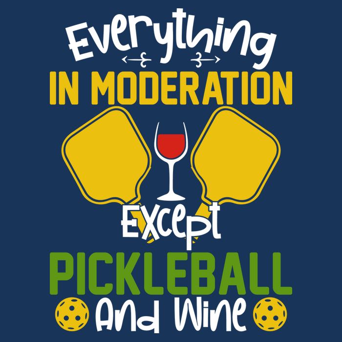 Everything In Moderation Except Pickleball And Wine Infant Baby Jersey Bodysuit