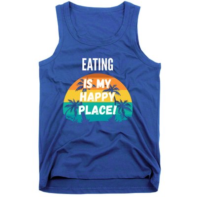 Eating Is My Happy Place Vintage Retro Sunset Design Cute Gift Tank Top