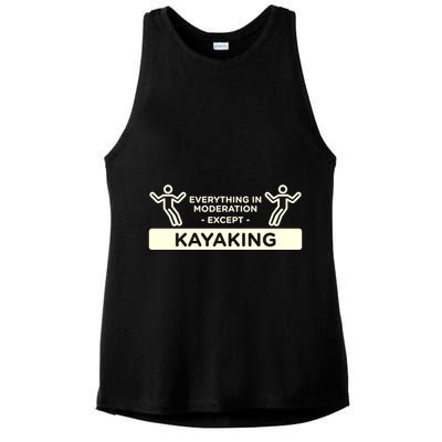 Everything In Moderation Except Kayaking Kayak Cool Gift Ladies PosiCharge Tri-Blend Wicking Tank