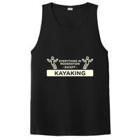 Everything In Moderation Except Kayaking Kayak Cool Gift PosiCharge Competitor Tank