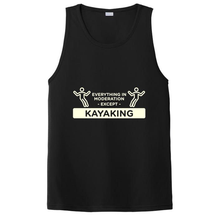 Everything In Moderation Except Kayaking Kayak Cool Gift PosiCharge Competitor Tank