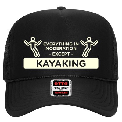 Everything In Moderation Except Kayaking Kayak Cool Gift Trucker Hat