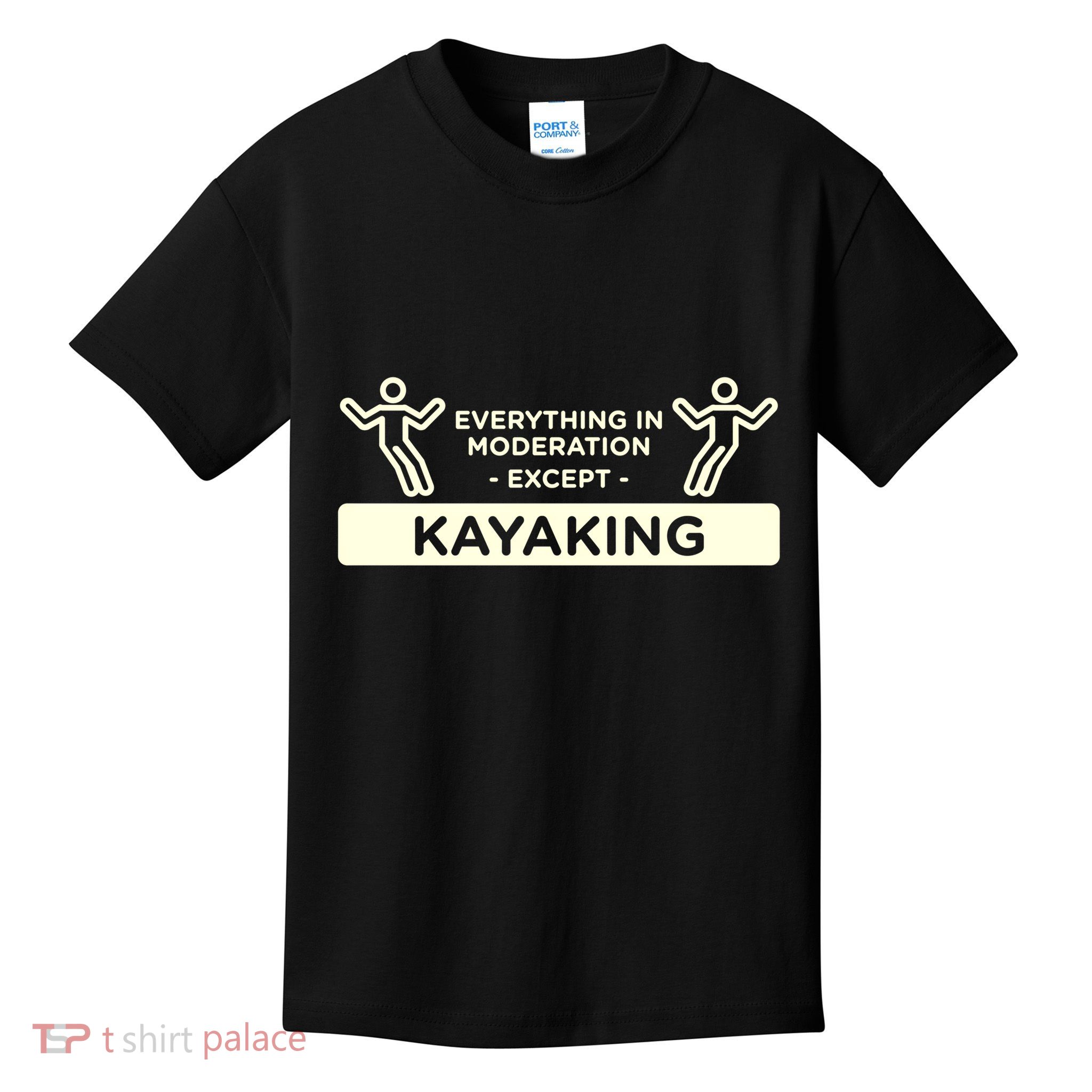 Everything In Moderation Except Kayaking Kayak Cool Gift Kids T-Shirt