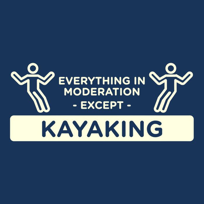 Everything In Moderation Except Kayaking Kayak Cool Gift Infant Baby Jersey Bodysuit