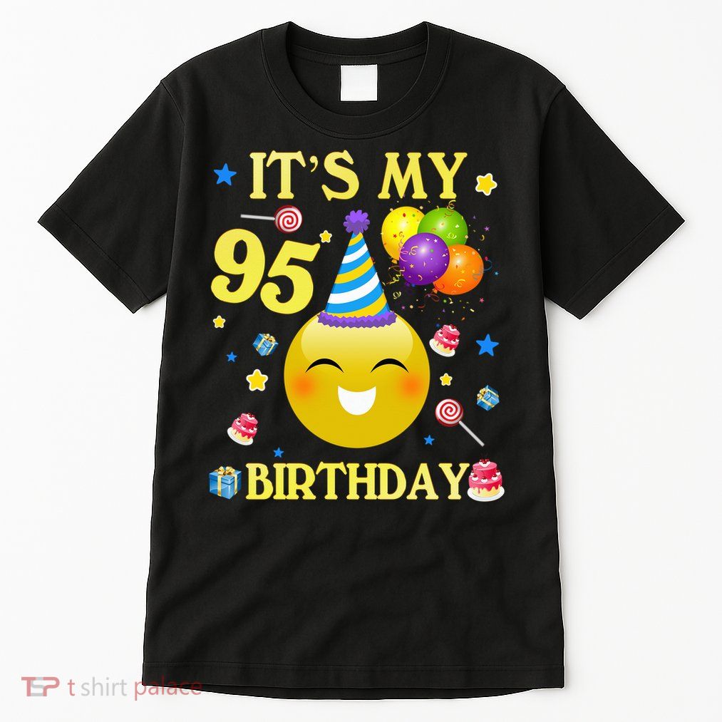 Emoji It'S My 95th Birthday 95 Years Old 95th Tall T-Shirt