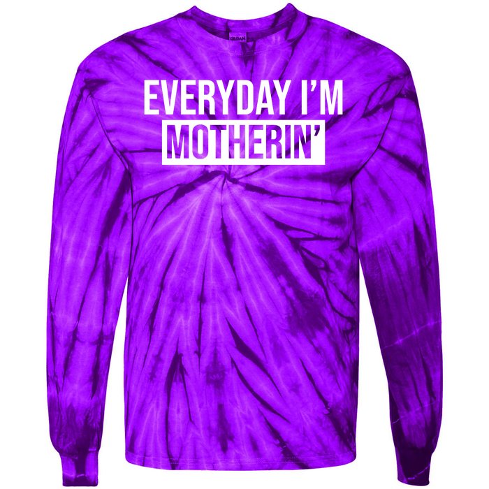 Everyday Im Motherin Tie-Dye Long Sleeve Shirt