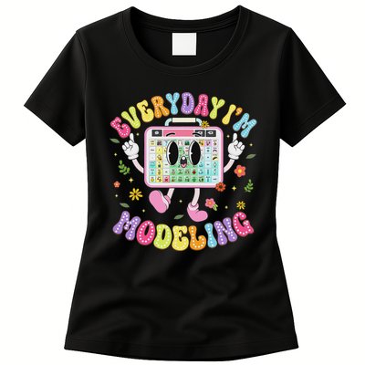 Everyday I'm Modeling Groovy Speech Language Pathologist Women's T-Shirt