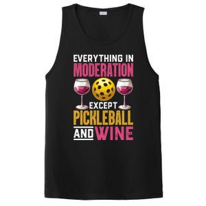 Everything In Moderation Except Pickleball And Wine Funny Cute Gift PosiCharge Competitor Tank