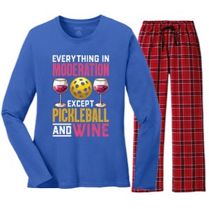 Everything In Moderation Except Pickleball And Wine Funny Cute Gift Women's Long Sleeve Flannel Pajama Set 