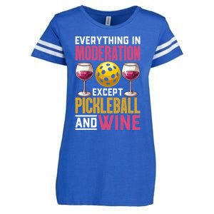 Everything In Moderation Except Pickleball And Wine Funny Cute Gift Enza Ladies Jersey Football T-Shirt