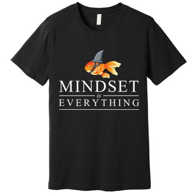 Everything Is Mindset Shark Fin Goldfish Vintage Premium T-Shirt
